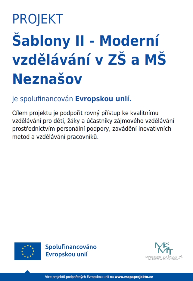 PROJEKT Šablony II - Moderní vzdělávání v ZŠ a MŠ Neznašov